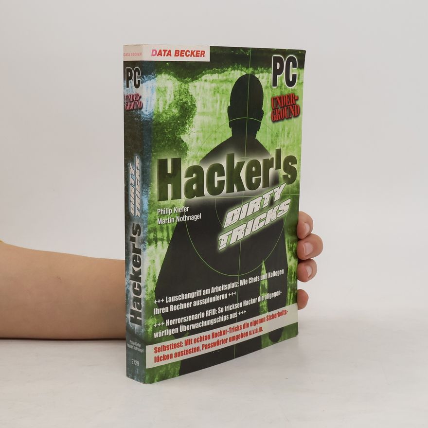 Philip Kiefer Hacker's dirty Tricks
