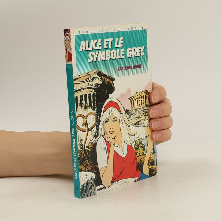 Carolyn Keene Alice et le symbole grec