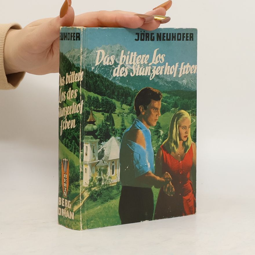 Jörg Neuhofer Das bittere los des Stanzerhof fiben