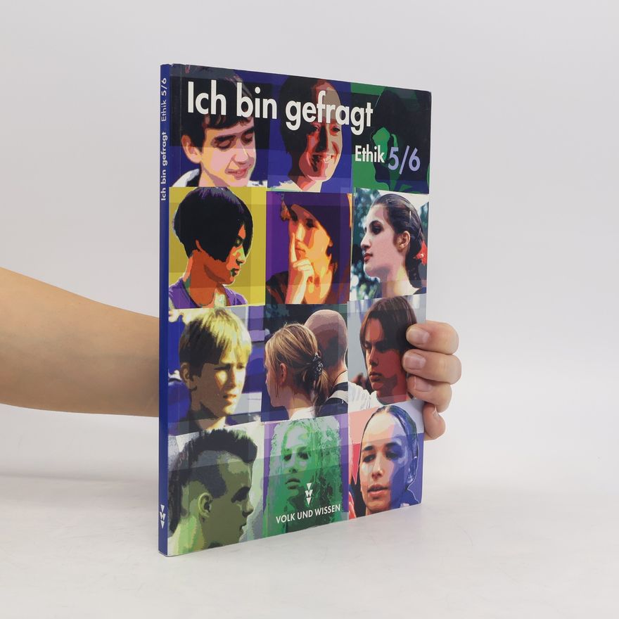 Autorenkollektiv Ich bin Gefragt: Ethik 5/6