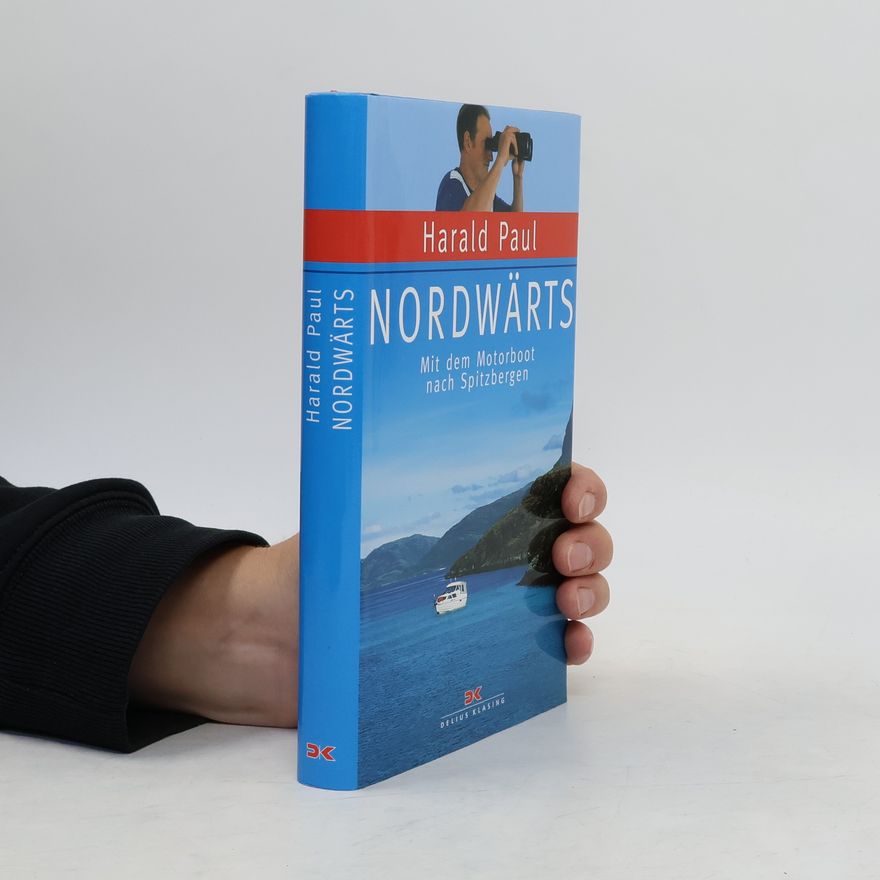 Harald Paul Nordwärts