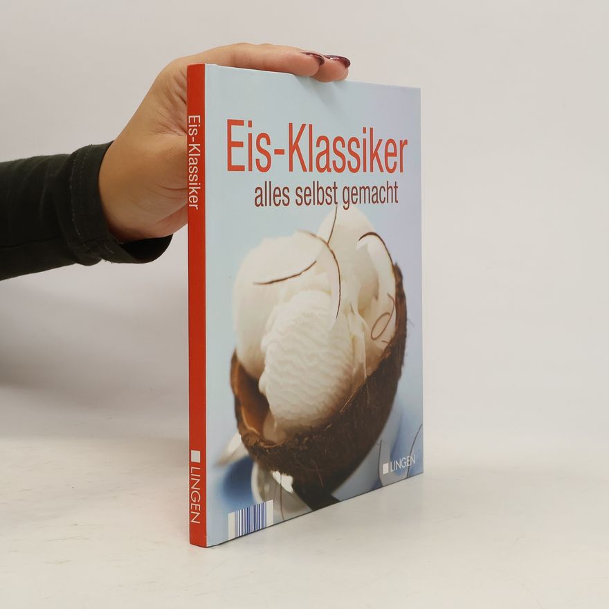 Kolektiv autorů Eis-Klassiker. Alles selbst gemacht