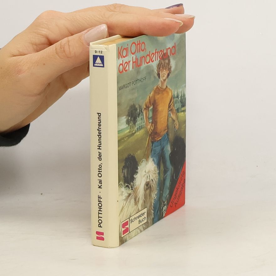 Margot Potthoff Kai Otto, der Hundefreund