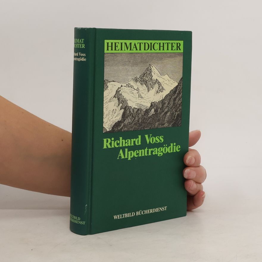 Richard Voß Alpentragödie