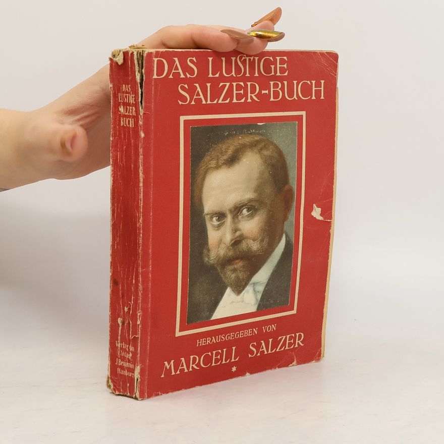Marcell Salzer Das Lustige Salzer-Buch