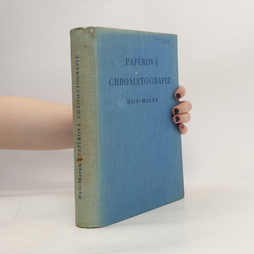 Ivo M Hais Papírová chromatografie