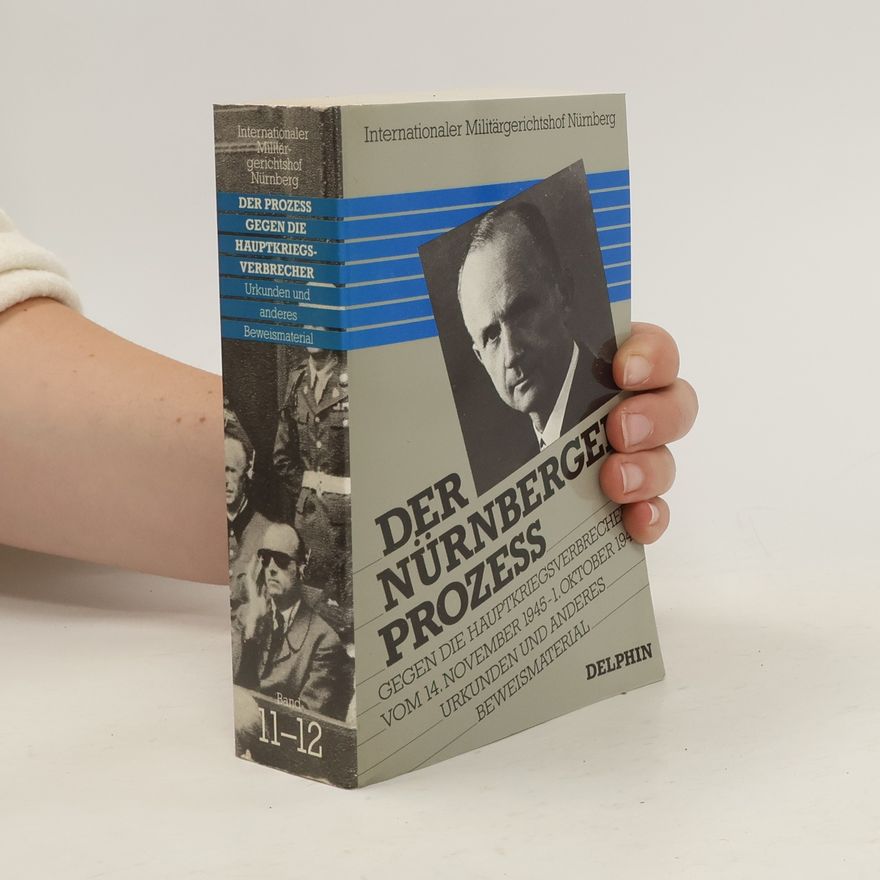 Various authors Der Prozeß gegen die Hauptkriegsverbrecher