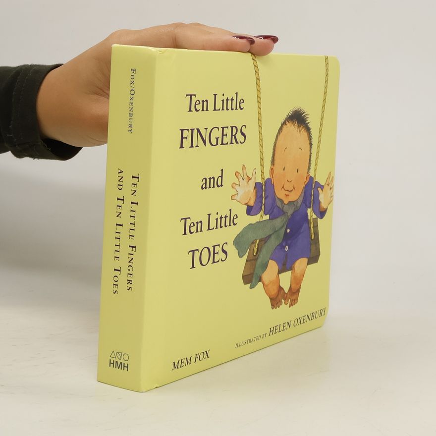 Mem Fox Ten Little Fingers and Ten Little Toes