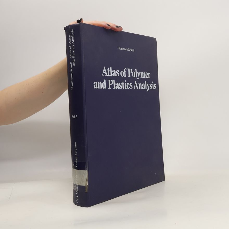 Friedrich Scholl Atlas of Polymer and Plastics Analysis Vol. 3
