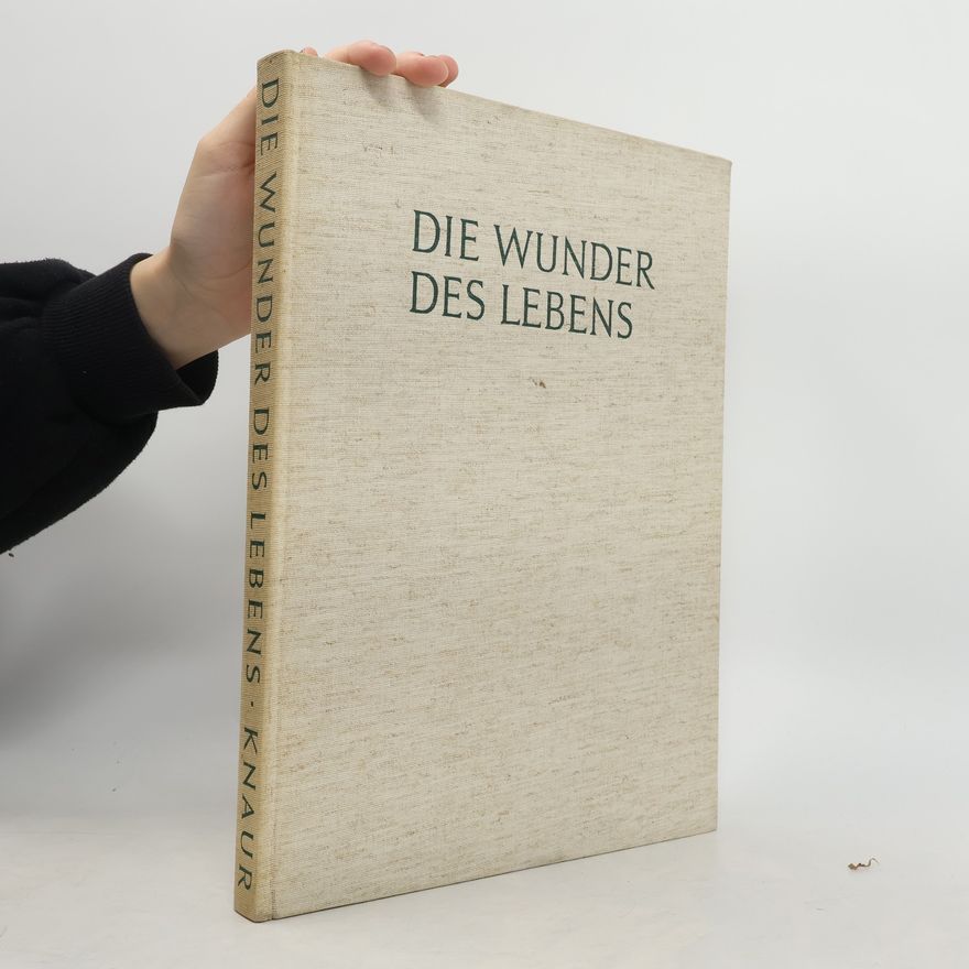 Kolektiv autorů Die Wunder des Lebens