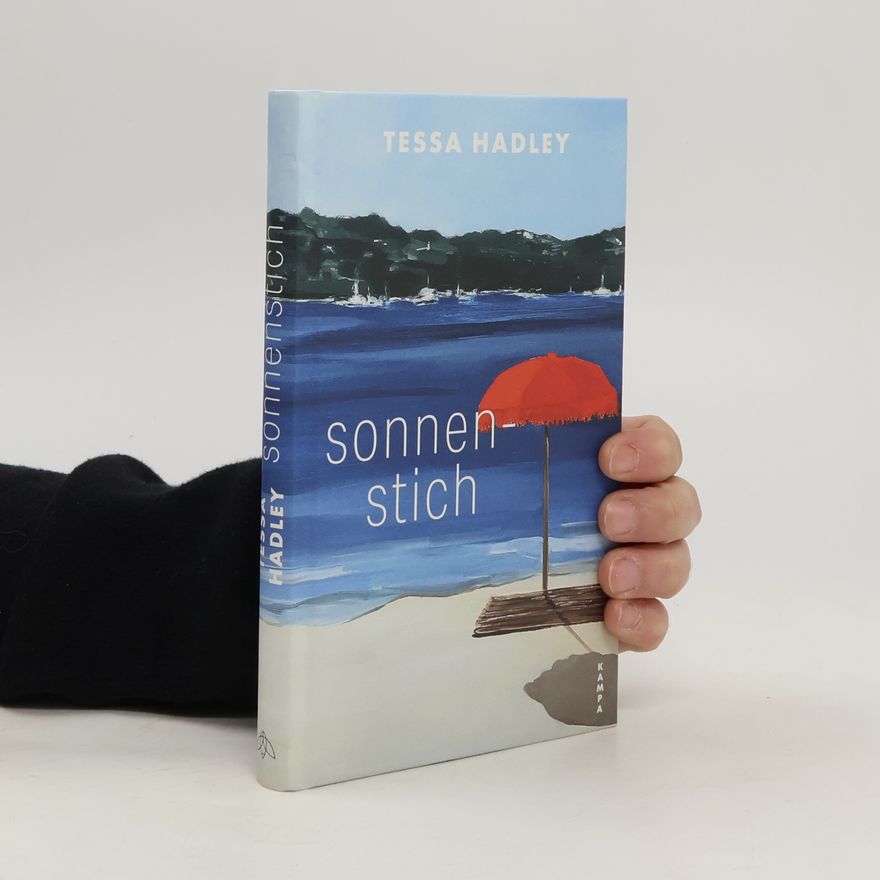 Tessa Hadley Sonnenstich