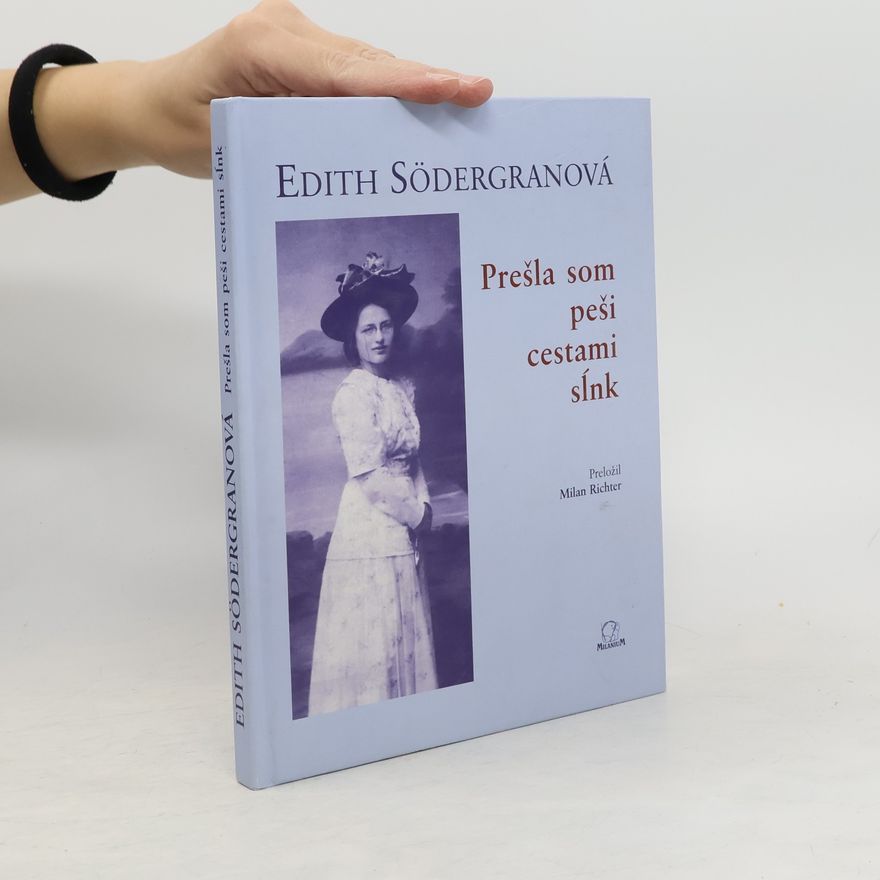 Edith Södergran Prešla som peši cestami sĺnk
