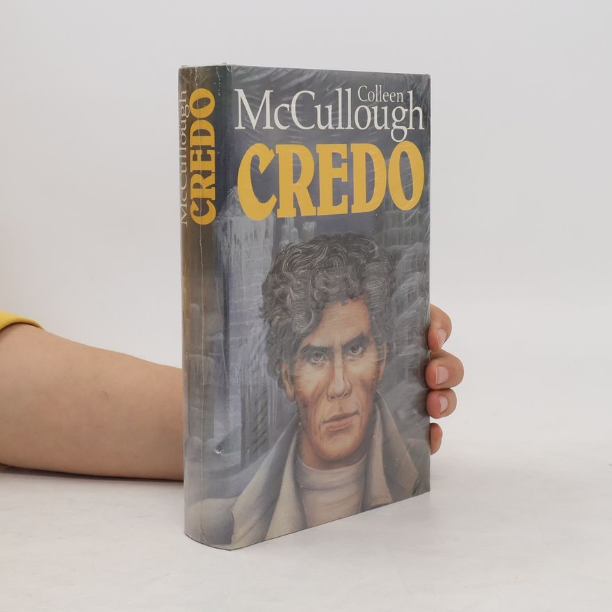 Colleen McCullough Credo