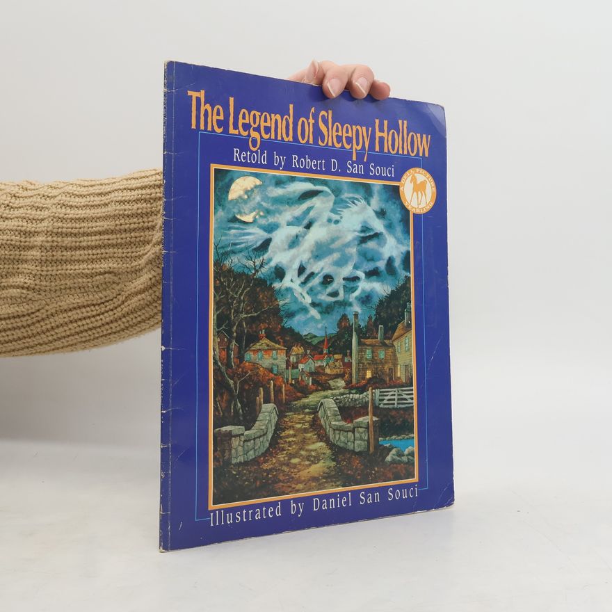 Robert D. San Souci The Legend of Sleepy Hollow