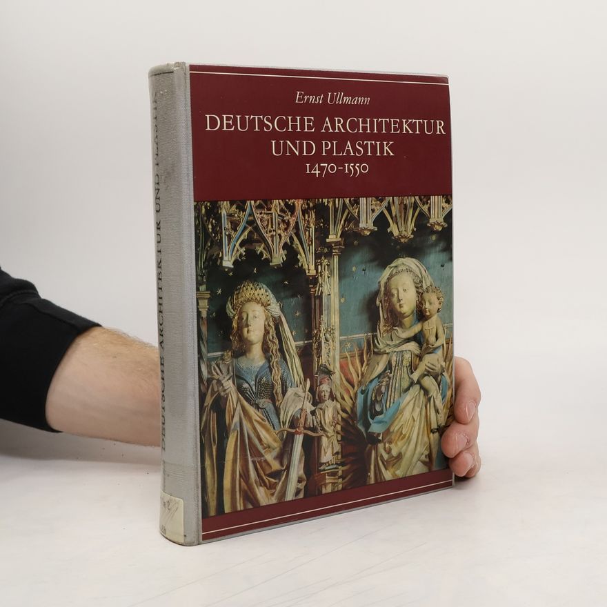 Ernst Ullmann Deutsche Architektur und Plastik