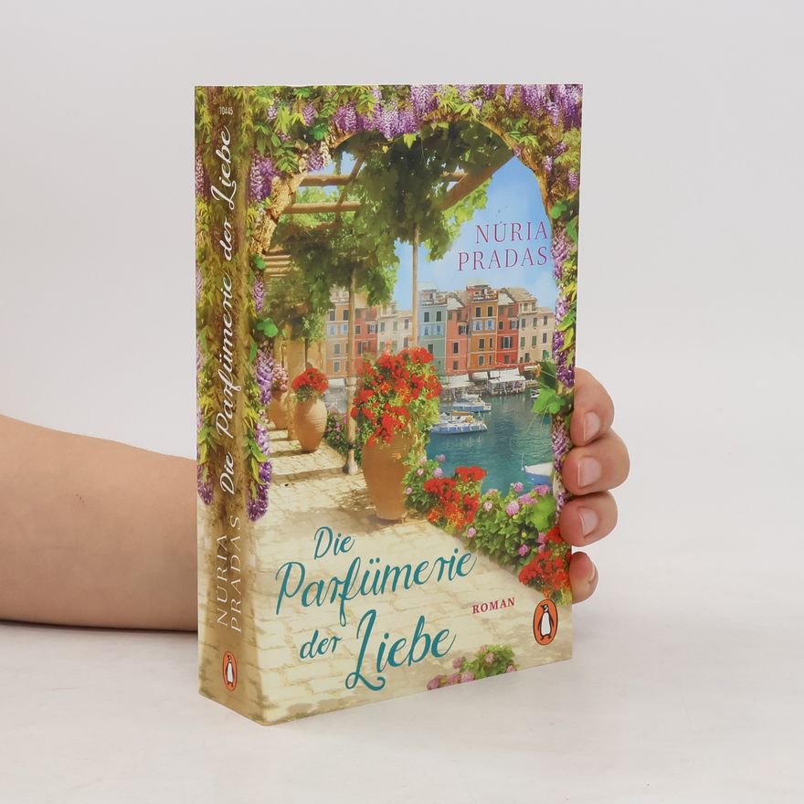 Núria Pradas Die Parfümerie der Liebe