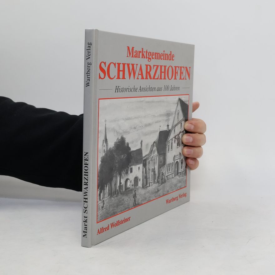 Alfred Wolfsteiner Marktgemeinde Schwarzhofen