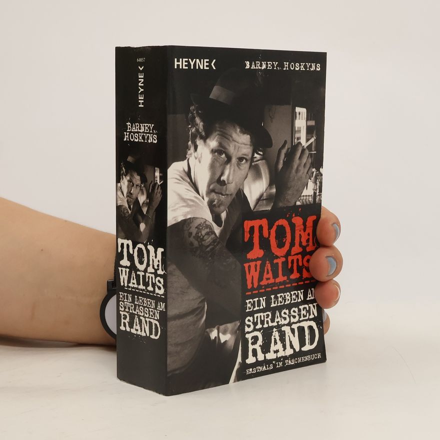Barney Hoskyns Tom Waits