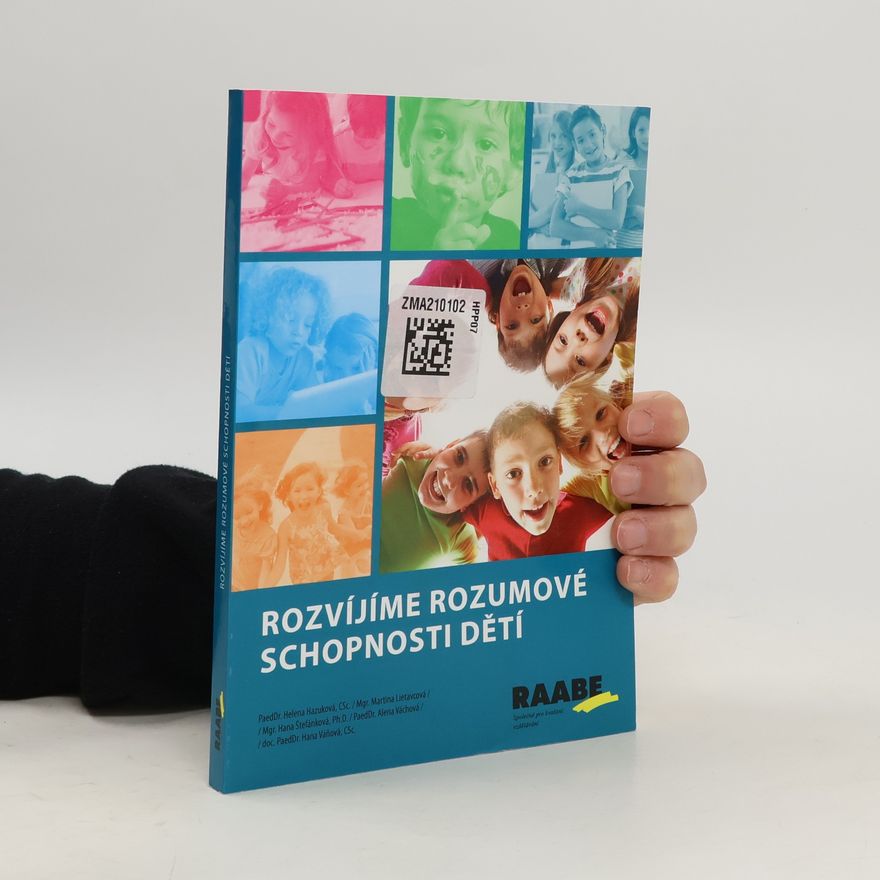 Helena Hazuková Rozvíjíme rozumové schopnosti dětí