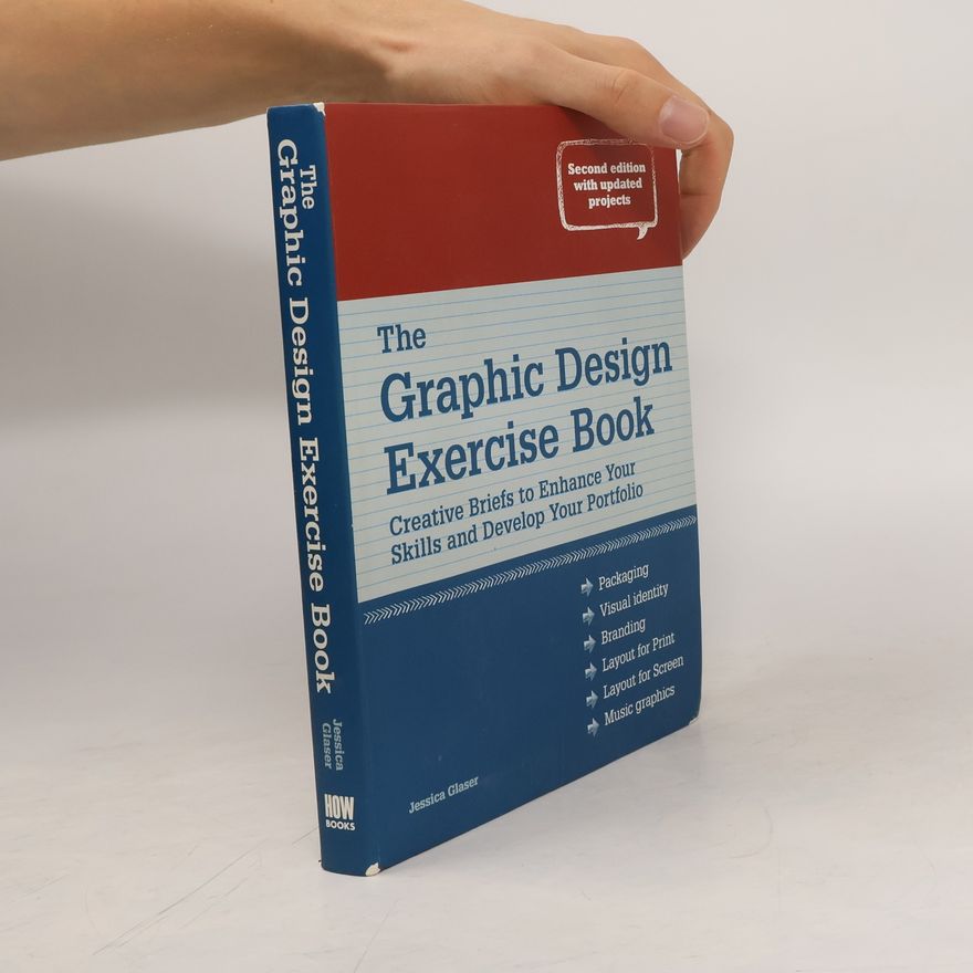 Jessica Glaser Graphic Design Exercise Book - Revised Edition