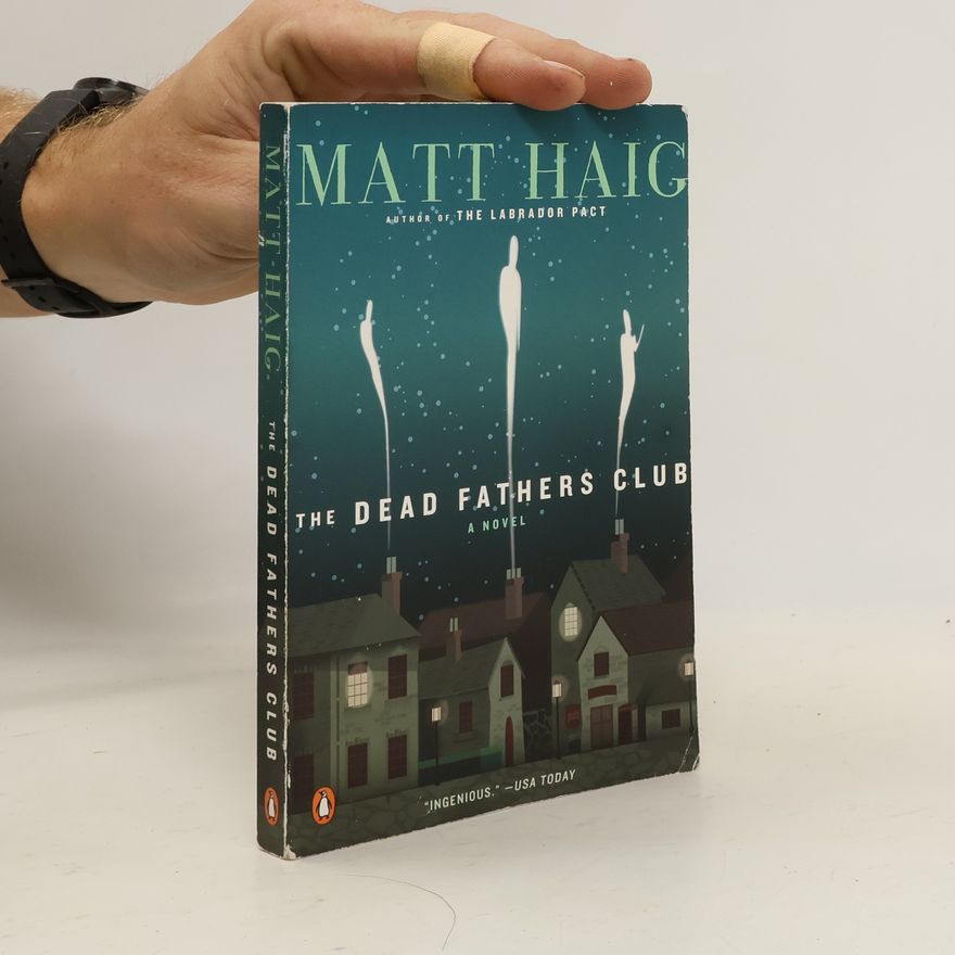 Matt Haig The Dead Fathers Club