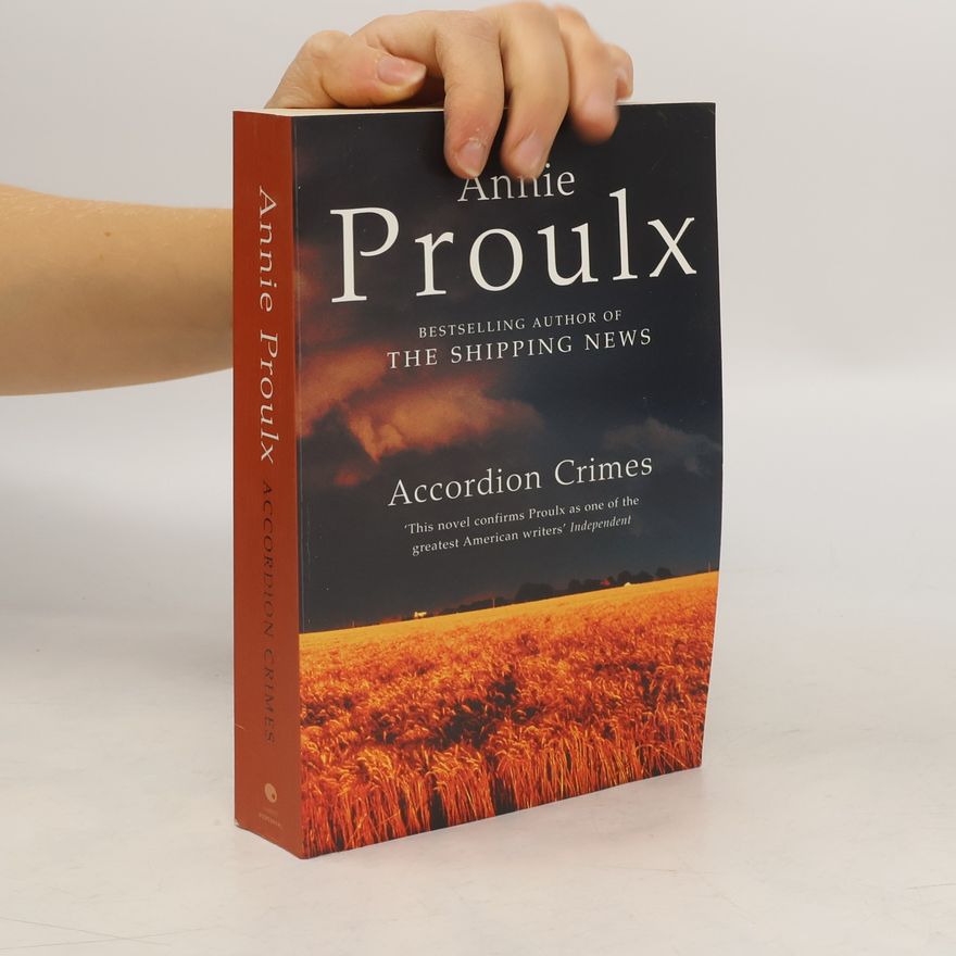 Annie Proulx Accordion crimes