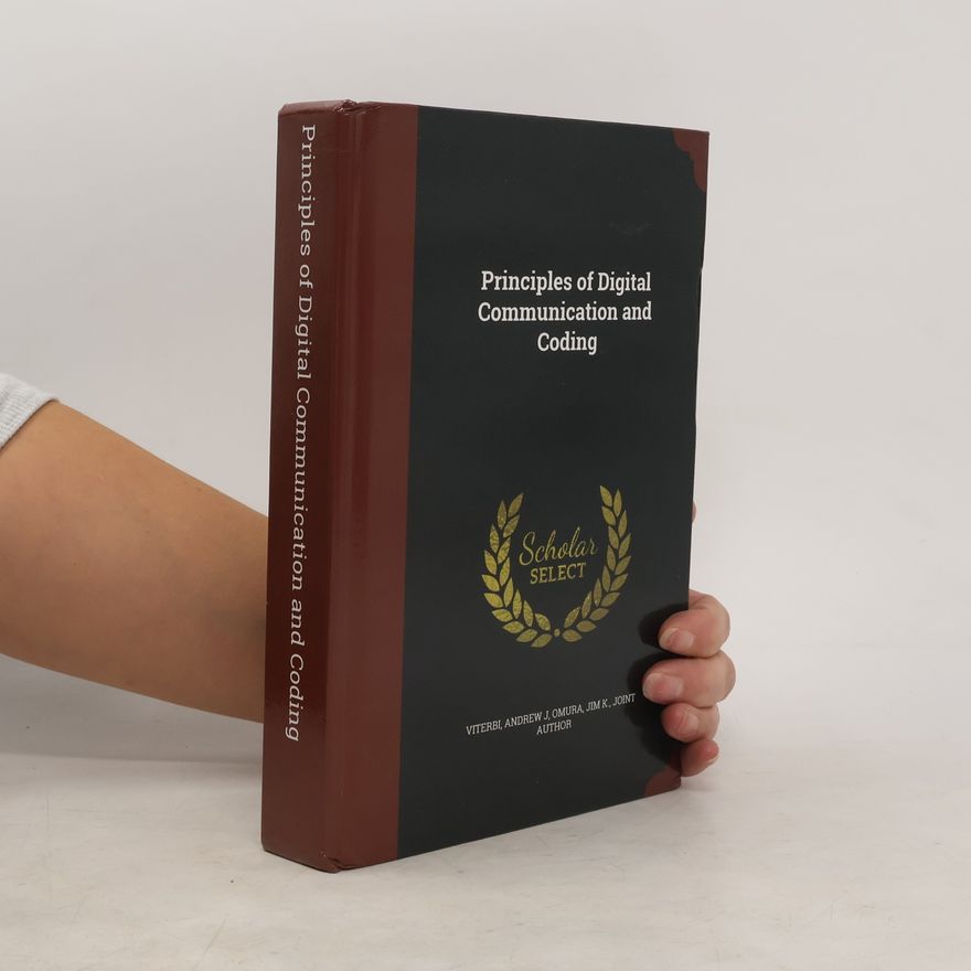 Jim K. Omura Principles of Digital Communication and Coding