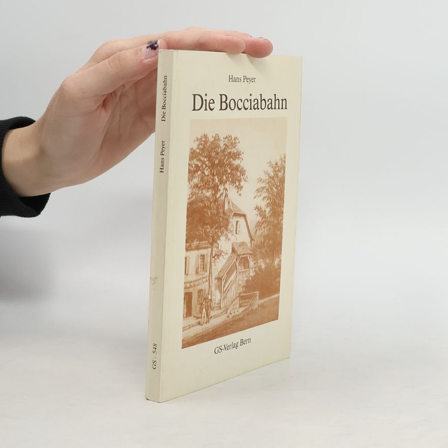 Hans Peyer Die Bocciabahn