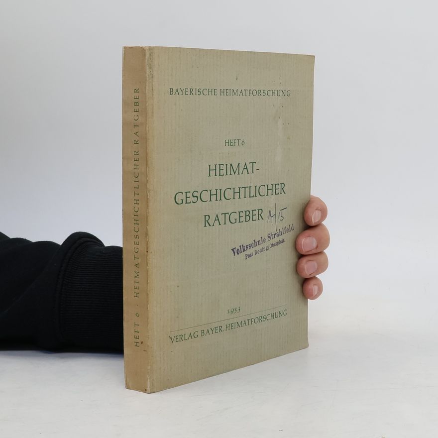 Collectif d'auteurs Heimatgeschichtlicher Ratgeber