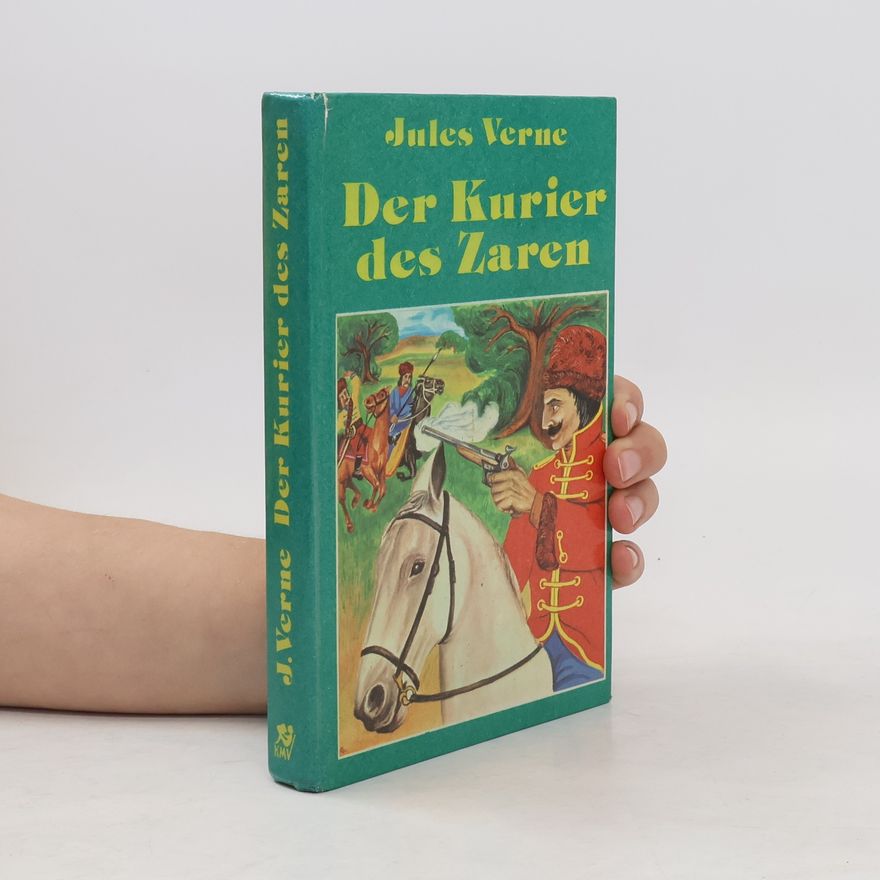 Jules Verne Der Kurier des Zaren