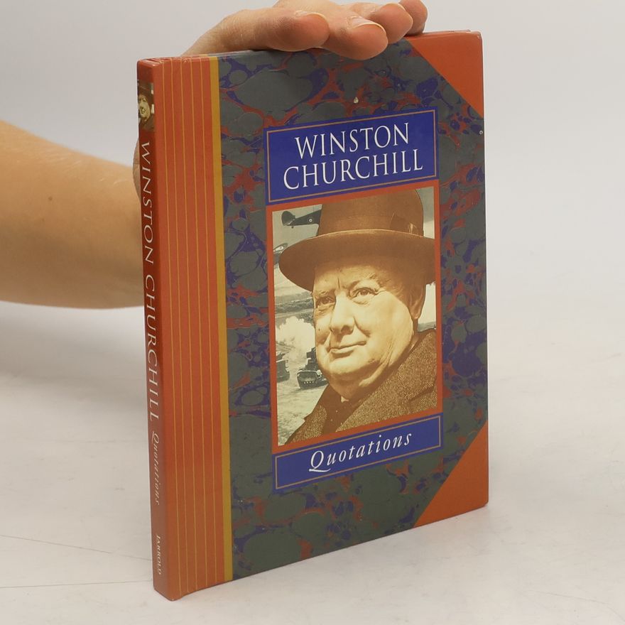 David Notley Winston Churchill Quotations