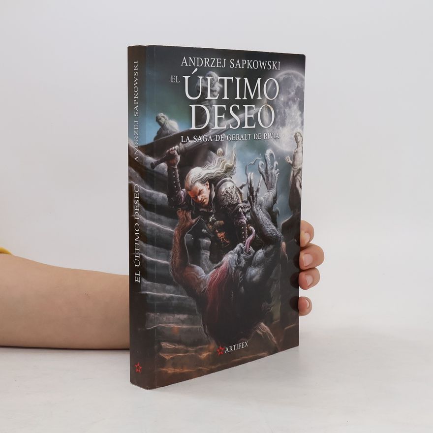 Andrzej Sapkowski El último deseo