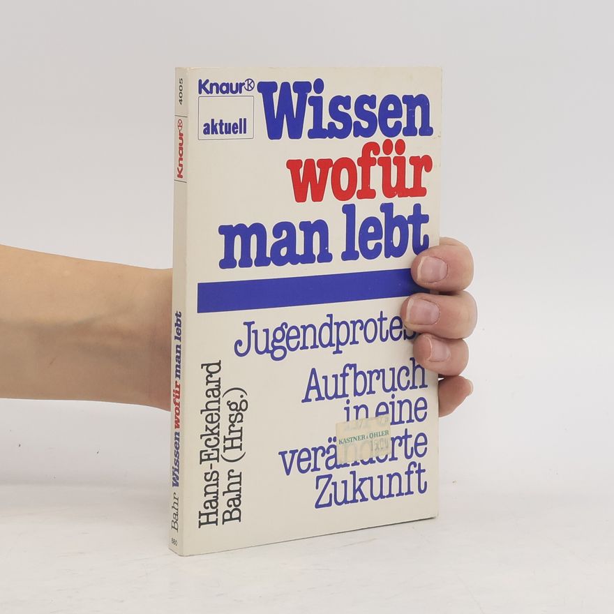 Hans-Eckehard Bahr Wissen, wofür man lebt