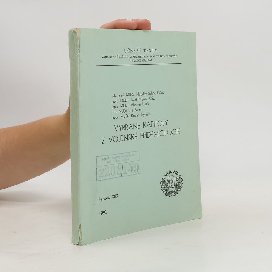 Kolektiv autorů Vybrané kapitoly z vojenské epidemiologie