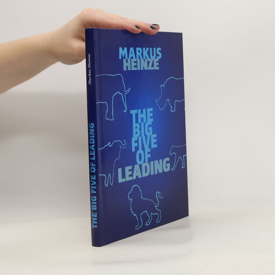 Markus Heinze The Big Five of Leading