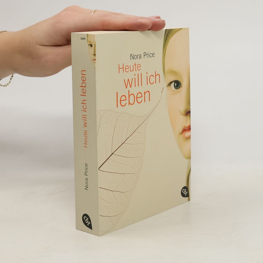Nora Price Heute will ich leben