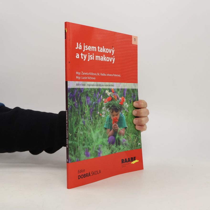 Žaneta Křížová Já jsem takový a ty jsi makový