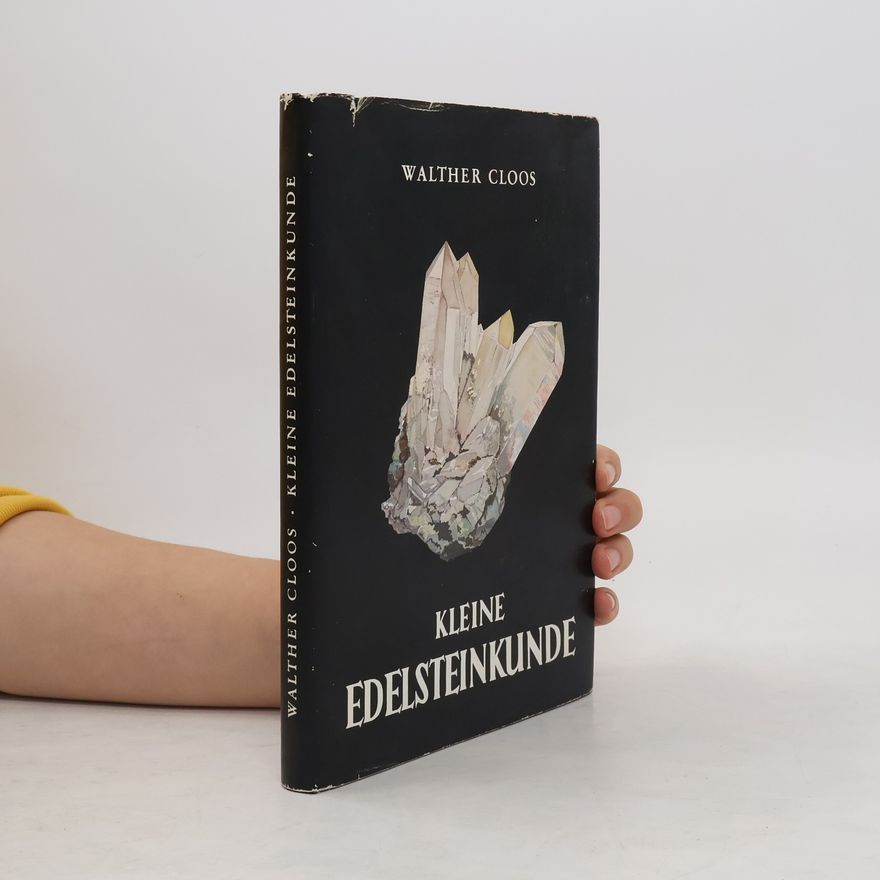 Walther Cloos Kleine Edelsteinkunde