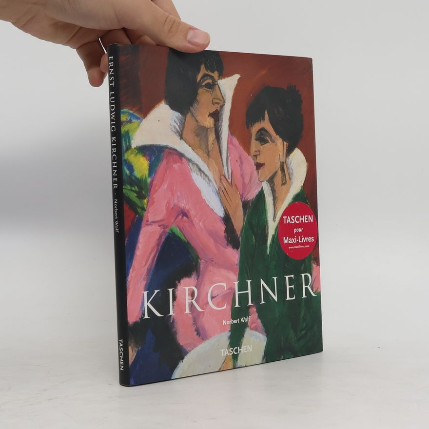 Norbert Wolf Ernst Ludwig Kirchner