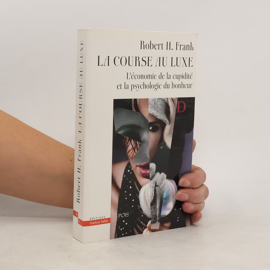 Robert Frank La course au luxe