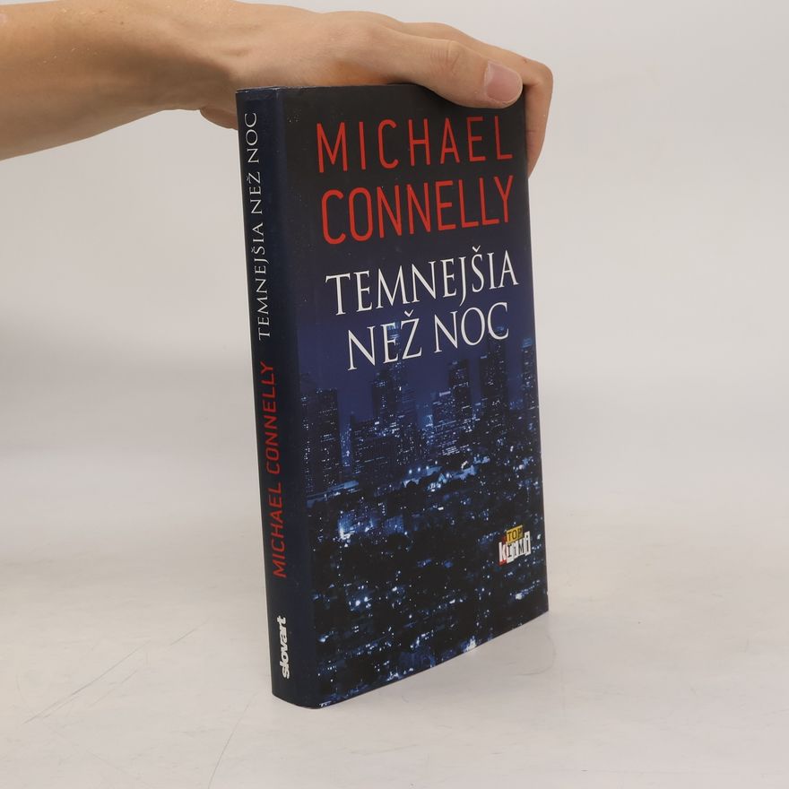 Michael Connelly Temnejšia než noc