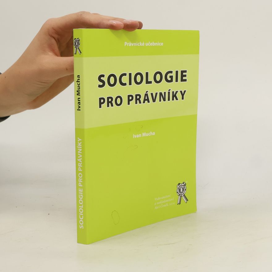 Ivan Mucha Sociologie pro právníky (v textu zvýrazňováno na více místech - viz foto)