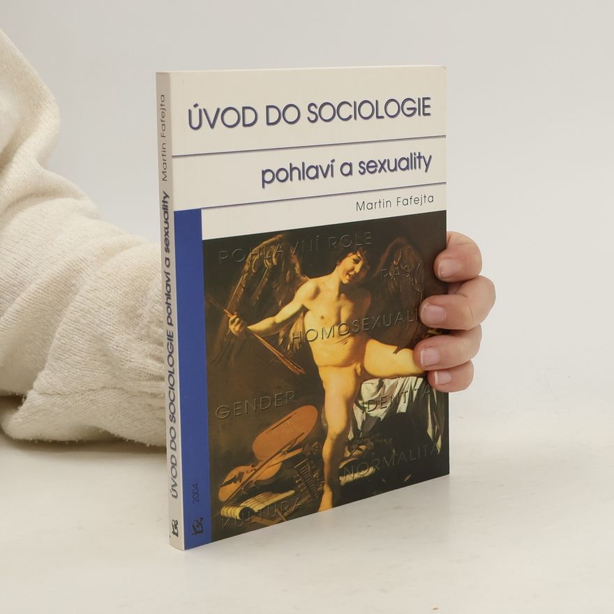 Martin Fafejta Úvod do sociologie pohlaví a sexuality