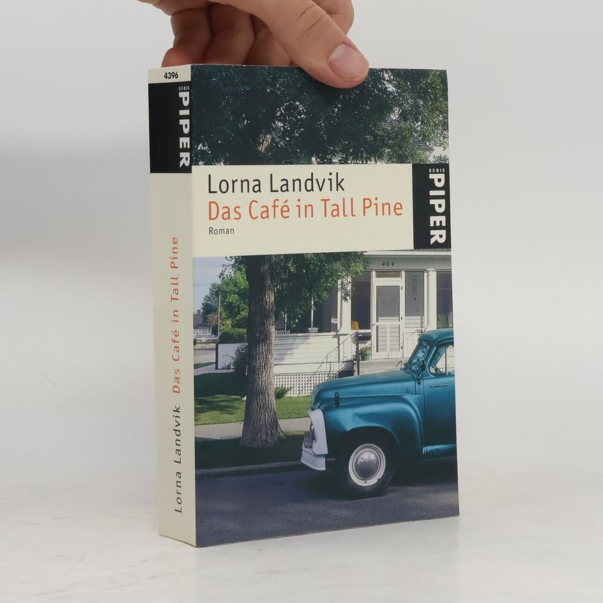 Lorna Landvik Das Café in Tall Pine