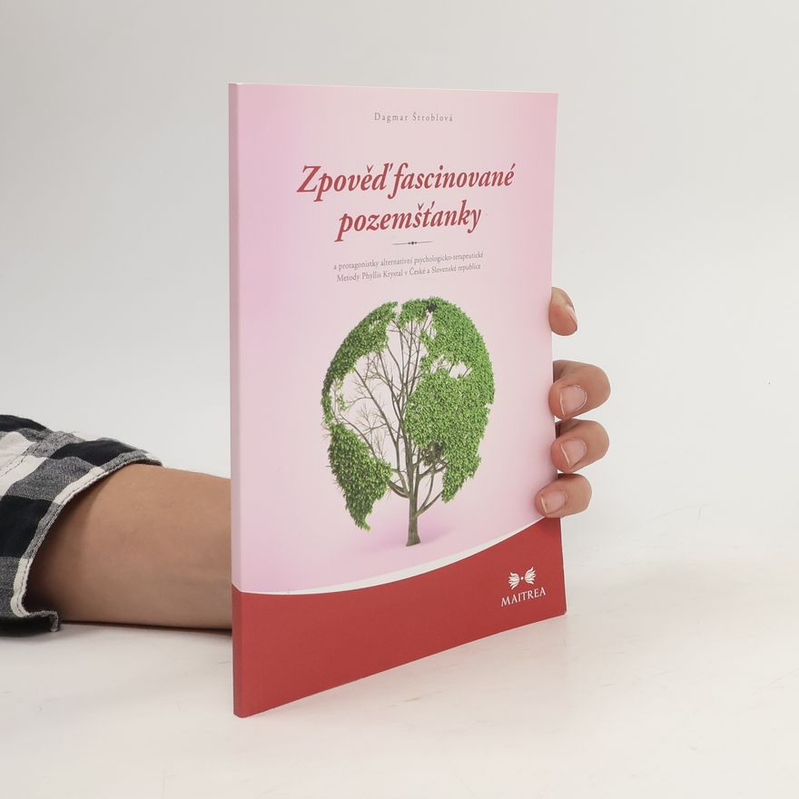 Dagmar Štroblová Zpověď fascinované pozemšťanky