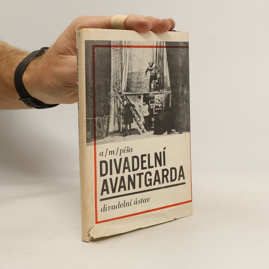 Antonín Matěj Píša Divadelní avantgarda