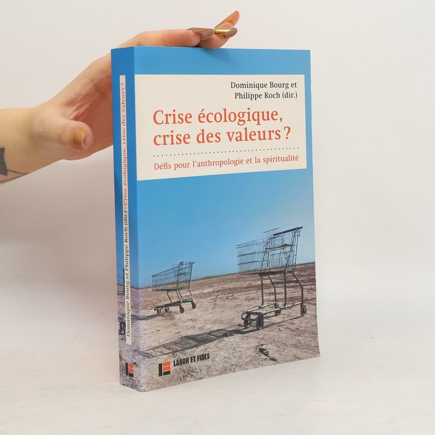 Philippe Roch Crise écologique, crise des valeurs?