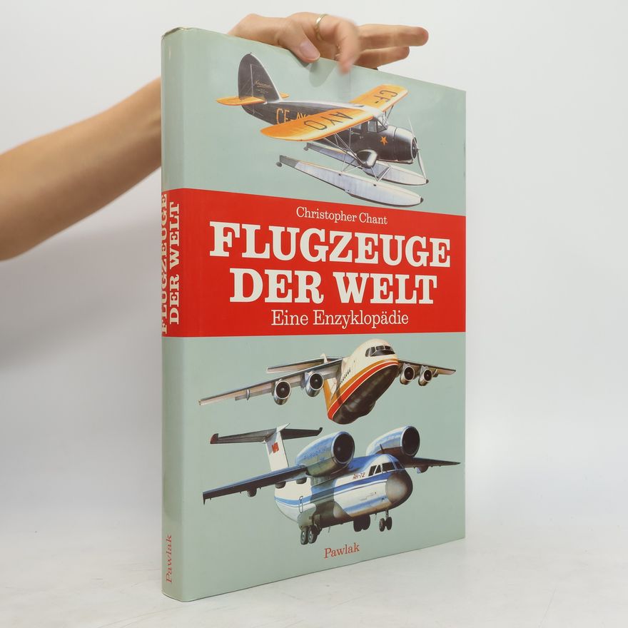Christopher Chant Flugzeuge der Welt