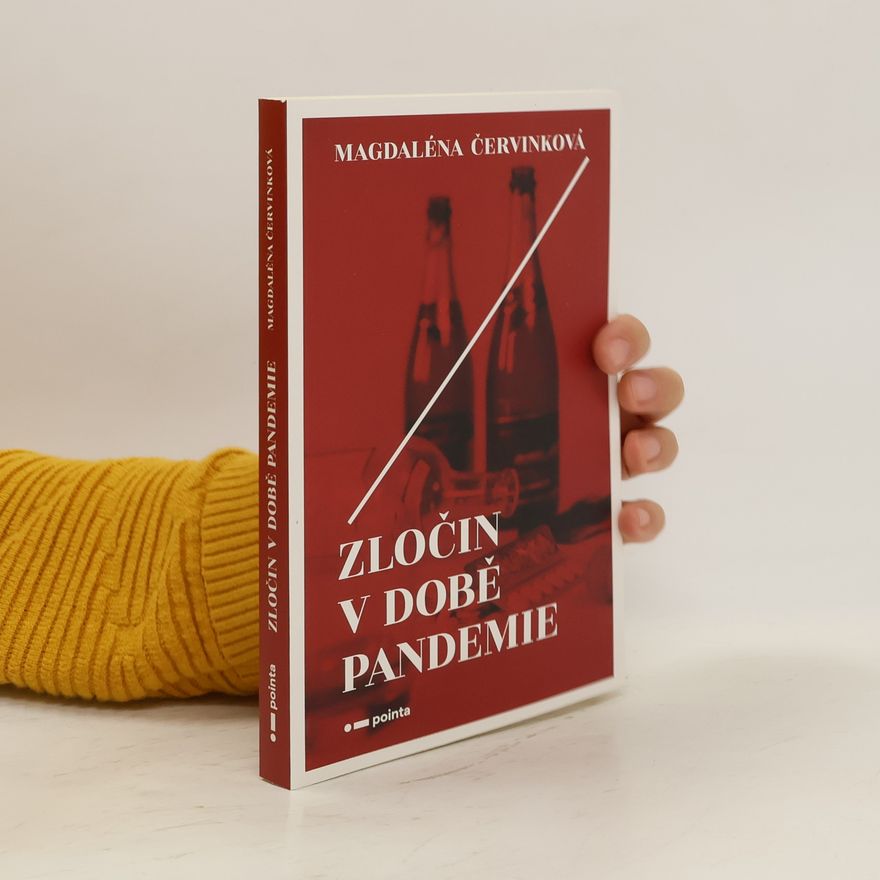 Magdaléna Červinková Zločin v době pandemie