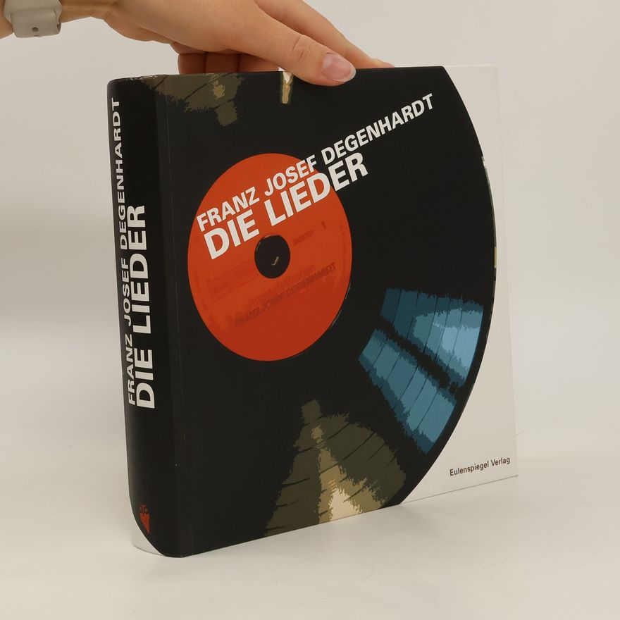 Franz J Degenhardt Die Lieder